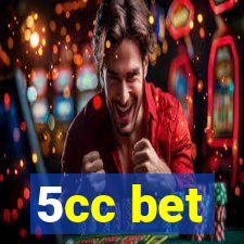 5cc bet